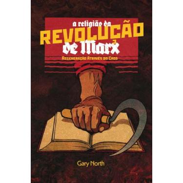 Imagem de Livro - A Religião da Revolução de Marx