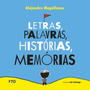 Imagem de Livro - Letras, palavras, histórias, memórias