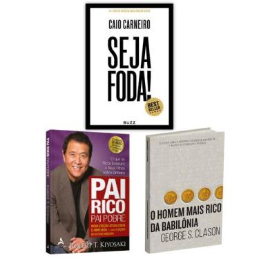 Imagem de Kit 3livros, Pai Rico, Pai Pobre + Seja Foda!  + O Homem Mais Rico da 