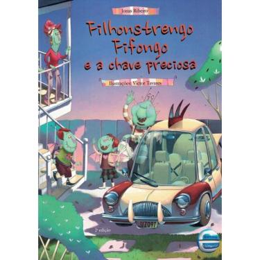 Imagem de Filhonstrengo Fifongo E A Chave Preciosa