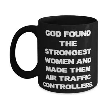 Imagem de Inspire Controlador de tráfego aéreo Caneca de 325 ml, God Found The Strongest Women And Made, Presente para homens e mulheres, Inspire s From Friends