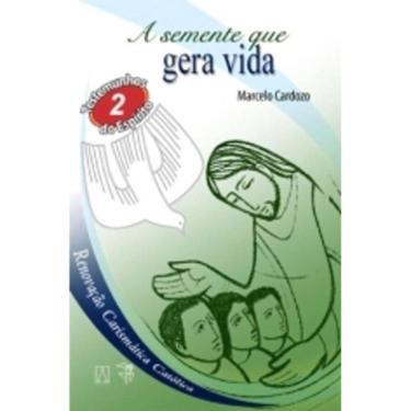 Imagem de Semente Que Gera Vida, A