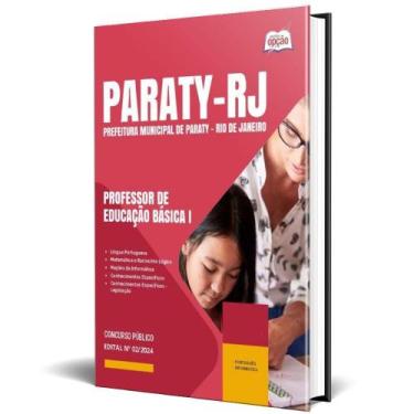Imagem de Apostila Prefeitura Paraty Rj 2024 Professor Educação Básica - Apostil