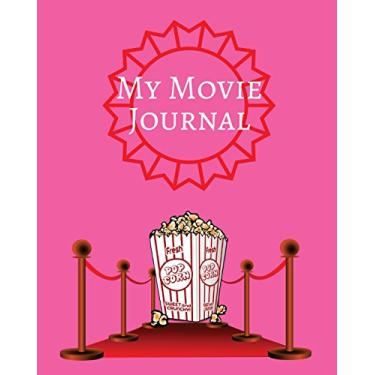 Imagem de My Movie Journal: Pink Red Carpet Design - for Movie Lovers - Movie Log - Keep a Record of All the Movies You Have Watched & Your Review- ... Records & Loads More Features - 8 X 10" Large