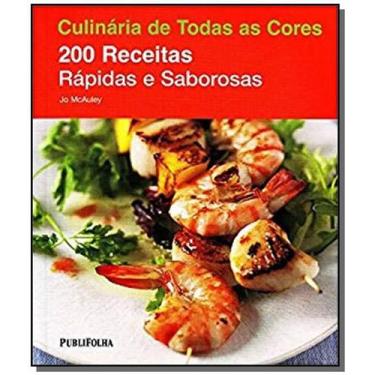 Imagem de Culinaria De Todas As Cores: 200 Receitas Rapidas - Publifolha