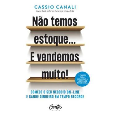 Imagem de Livro Não Temos Estoque E Vendemos Muito Cassio Canali, Sortido