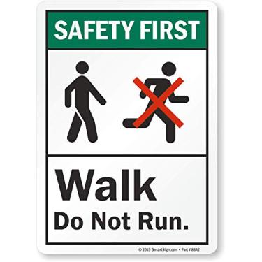 Imagem de Smartsign S-7939-EU-07 Etiqueta de vinil "Safety First: Walk, Do Not Run", 18 cm de comprimento, 12,7 cm de largura, 1,3 cm de altura