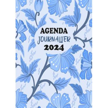 Imagem de Agenda Journalier 2024: Restez Organisé du 1er janvier 2024 au 31 décembre 2024 | Pages de Contacts, Emplois du Temps, Journal de Mots de Passe, Jours Fériés, Anniversaires et Bien Plus Encore !