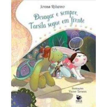 Imagem de Devagar E Sempre - Tarsila Segue Em Frente - Ed. Luxo