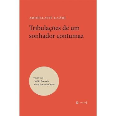 Imagem de Tribulações De Uma Sonhador Contumaz