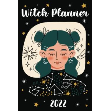Imagem de Witch Planner 2022: Daily Weekly And Monthly Magical Planner With Moon Phases Lunar Calendar Mood Tracker Tarot Wiccan Holidays And More Datebook For Modern Witches