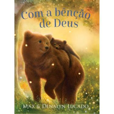 Imagem de Com a Bênção de Deus, Max e Denalyn Lucado - Thomas Nelson - Thomas Ne