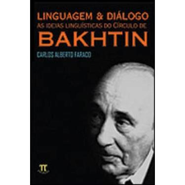 Imagem de Linguagem & diálogo. ideias linguísticas do círculo de bakhtin