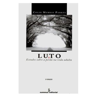 Imagem de Livro - Novas Buscas em Psicoterapia - Luto: Estudos Sobre a Perda na Vida Adulta - Colin Murray Parkes 