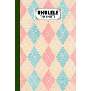 Imagem de Ukulele Tab Sheets: Triangles Ukulele Tab Sheets, Ukulele Chord Diagrams / Blank Ukulele Tablature Notebook, 120 Pages, Size 6"x9" by Wally Funke