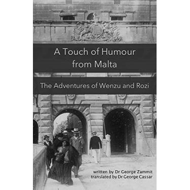 Imagem de A Touch of Humour from Malta: The Adventures of Wenzu and Rozi (English Edition)