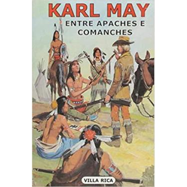 Imagem de Livro - Entre Apaches e Comanches