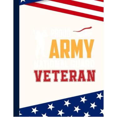 Imagem de Proud Army National Guard Veteran Composition Notebook: US Memorial Day,Notebook For Boy,Teens,Students for Writing Notes | Veteran Journal College Ruled | 100 Pages 8.5x11 in