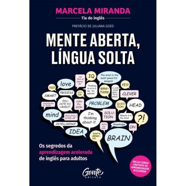 Imagem de Mente aberta, língua solta: Os segredos da aprendizagem acelerada de inglês para adultos