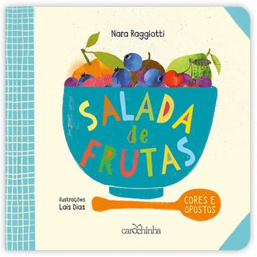 Imagem de Salada de frutas: Cores e opostos