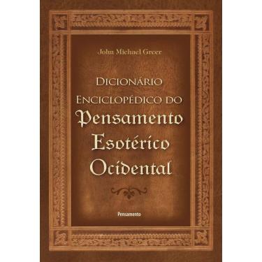 Imagem de Dicionário Enciclopédico Do Pensamento Esotérico Ocidental (Capa Dura) Lacrado