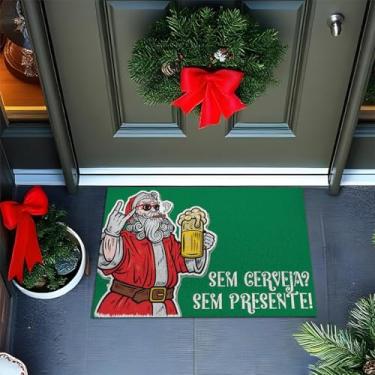 Imagem de Tapete De Porta Capacho Natal Sem cerveja, sem presente Verde 60x40 Ca11218