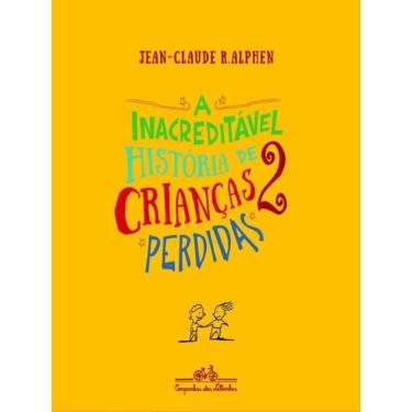 Imagem de A Inacreditável História De 2 Crianças Perdidas