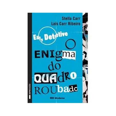 Imagem de Livro - Veredas - Eu, Detetive: o Enigma do Quadro Roubado