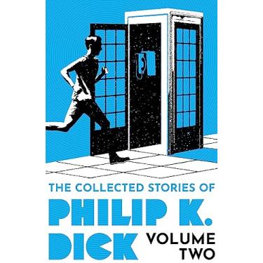 Imagem de The Collected Stories of Philip K. Dick Volume 2