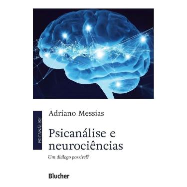 Imagem de Psicanálise e Neurociências - Um Diálogo Possível?