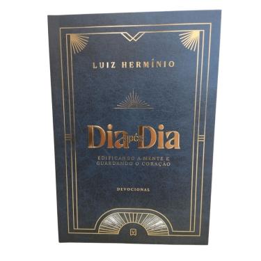 Imagem de Dia Após Dia Edificando a Mente e Guardando o Coração - Luiz Hermínio - Devocional 2026
