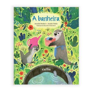 Imagem de Livro - A Banheira - Surpresa na Hora do Banho!