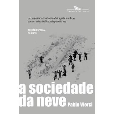 Imagem de Livro - A sociedade da neve (Nova edição) - Companhia das Letras
