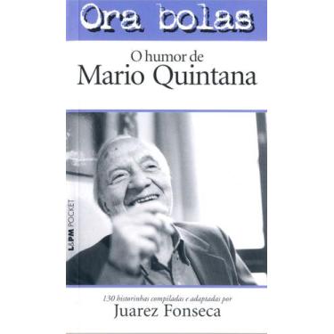 Imagem de Livro - Ora bolas  o humor de Mário Quintana