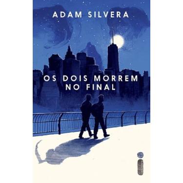 Imagem de Livro - Os dois morrem no final - Intrínseca