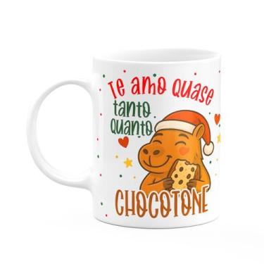 Imagem de Caneca Natal e Capivaras - Te amo tanto quanto chocotone - JPS INFO