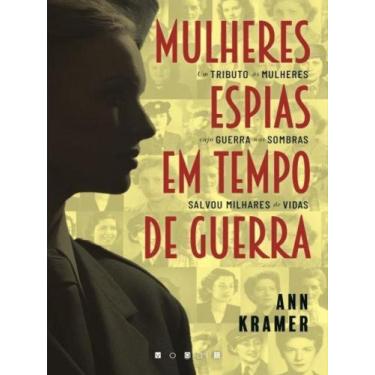 Imagem de Mulheres espias em tempo de guerra - VOGAIS PORTUGAL
