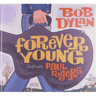 Imagem de Livro - Forever Young - Bob Dylan