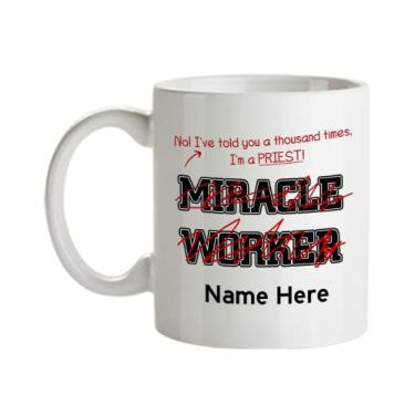 Imagem de Caneca de padre personalizada, I've Told You Thousand Times I'm Not A Miracle Worker, presente para padre, presentes de padre personalizado, xícara de sacerdote, xícara de café de padre, de aniversário de padre