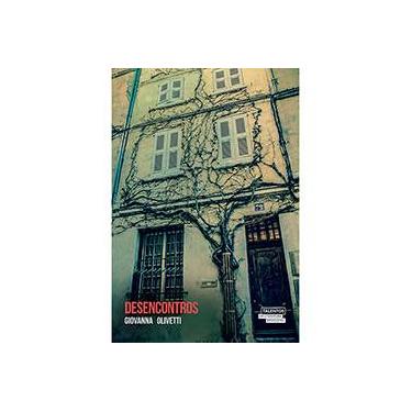 Desencontros - Giovanna Olivetti - 9788542806588