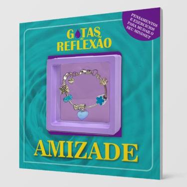 Imagem de Livro - Gotas de Reflexão - Amizade