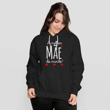 Imagem de Blusa Moletom Feminino Canguru Com Capuz A Melhor Mãe do Mundo - MP Mo