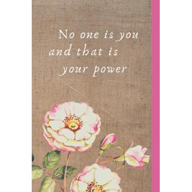 Imagem de No One Is You And That Is Your Power: Inspiring Daily To Do List Notebook for Women / 6x9 Journal Checklist with Note Section To Write In/Great Gift ... Card Alternative/Vintage Cream Pink Floral