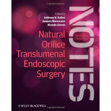 Imagem de Natural Orifice Translumenal Endoscopic Surgery: Textbook And Video Atlas