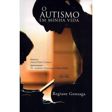 Imagem de O Autismo em Minha Vida - Livro de Depoimento de Regiane Gonzaga - EME