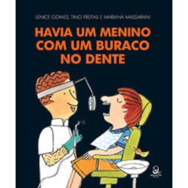 Imagem de Havia Um Menino Com Um Buraco No Dente