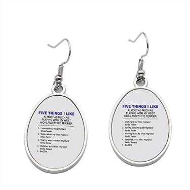 Imagem de Brinco Five Things I Like West Highland White Terrier - Brincos pendurados para meninas - Presente de festa de aniversário dos namorados