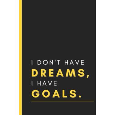 Imagem de I Don't Have Dreams I Have Goals: Harvey Specter Quotes from Suits Show| Notebook with Motivational Quotes About Success |Quotes From Movies |Lined ... and Planner | Perfect Gifts for Movie Lovers