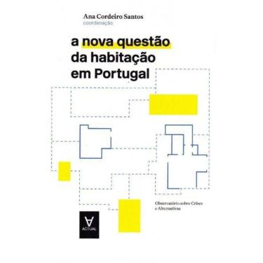 Imagem de Nova Questão da Habitação em Portugal, A