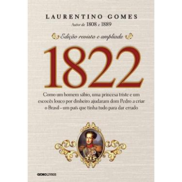 Imagem de Ebook 1822 - A História Do Brasil - Laurentino Gomes - Digital - Rt De